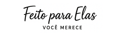 Feito para elas